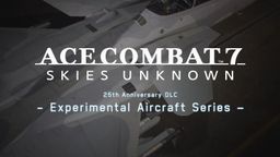 《皇牌空战7》最新25周年DLC“实验机体套装”公开 春季推出