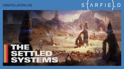 《星空 | Starfield》“The Settled”星系及部分背景介绍